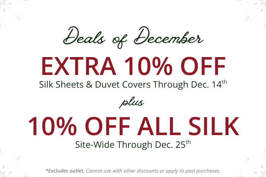 Promotional text for extra 10% off silk sheets and duvet covers through December 14th, with a site-wide discount through December 25th.